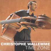 Christophe Wallemme - Time Zone (2004)