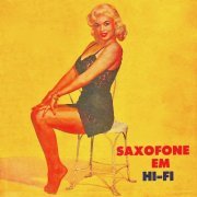 Various Artists - Mid Century Music For Mad-Men: Saxofone! (Remastered) (2020) [Hi-Res]