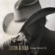Jason Aldean - Songs About Us (2026) [Hi-Res]