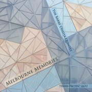 The Barry Deister Quintet - Melbourne Memories (2019)