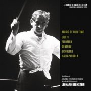 Leonard Bernstein - Music of Our Time: Ligeti, Feldman, Denisov, Schuller, Dallapiccola (2018)