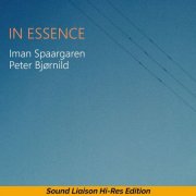 Iman Spaargaren, Peter Bjørnild - In Essence (High Resolution Version) (2025) [Hi-Res]