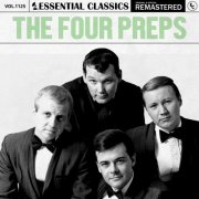 The Four Preps - Essential Classics, Vol. 1125: The Four Preps (2025)