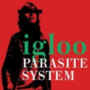Igloo - PARASITE SYSTEM (2023)