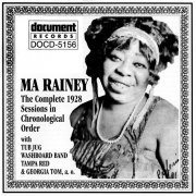 Ma Rainey - The Complete 1928 Seesions In Chronological Order (Reissue) (1994)