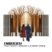 Ember Rev - That Night I Dreamt A Forest Grew (2025) [Hi-Res]