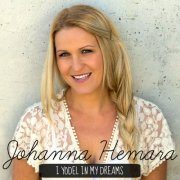 Johanna Hemara - I Yodel in My Dreams (2016)