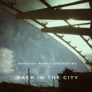 Pangaea World Orchestra - Back in the City (2023)