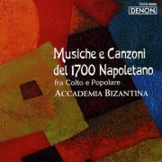 Carlo Chiarappa - Musiche e Canzoni del 1700 Napoletano fra Colto e Popolare (1998)