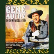 Gene Autry - The Definitive Collection (HD Remastered) (2019)