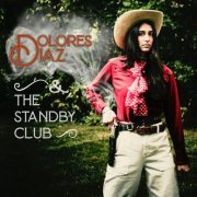 Dolores Diaz & the Standby Club - Live at O'Leaver's (2020)