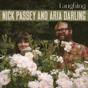 Nick Passey & Aria Darling - Laughing (2024)