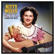 Kitty Wells - Honky Tonk Angel: A Decade Of Hits 1952-62 (2025)