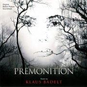 Klaus Badelt - Premonition (Original Motion Picture Soundtrack) (2007)