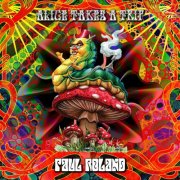 Paul Roland - Alice Takes a Trip (2025)