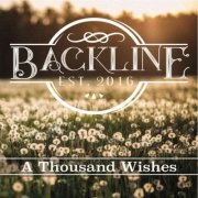 Backline - A Thousand Wishes (2018)