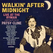 Various Artists - Walkin' After Midnight Tribute Concert (Live) (2025) [Hi-Res]
