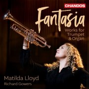 Matilda Lloyd & Richard Gowers - Fantasia – Music for Trumpet & Organ (2025) [Hi-Res]