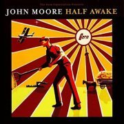 John Moore - Half Awake (2005)