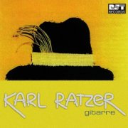 Karl Ratzer - Gitarre (1982)