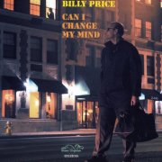 Billy Price -Can I Change My Mind (1999)