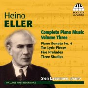 Sten Lassmann - Eller: Complete Piano Music, Volume 3 (2013)