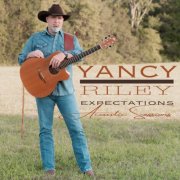 YANCY RILEY - Expectations (Acoustic Sessions) (2025) [Hi-Res]