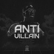 Outlaw The Artist - Anti Villain (2018) FLAC