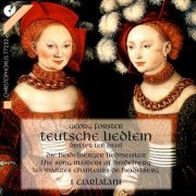 I Ciarlatani - Georg Forster: Teutsche Liedlein (2000)