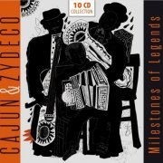 Milestones of Legends - Cajun & Zydeco, Vol. 1-10 (2016)