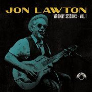 Jon Lawton - Virginny Sessions, Vol. 1 (2021)