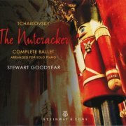 Stewart Goodyear - Tchaikovsky: The Nutcracker (arr. for solo piano) (2015)