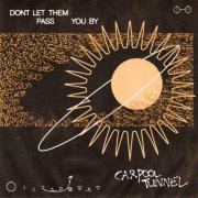 Carpool Tunnel - Don't Let Them Pass You By (2023) Hi Res