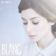 Julie Zenatti - Blanc (2015)