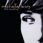 Michelle Lewis - Little Leviathan (1998)