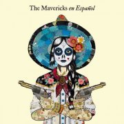 The Mavericks - En Español (2020) [Hi-Res]