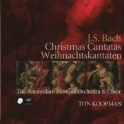 The Amsterdam Baroque Orchestra, Ton Koopman - J.S. Bach: Christmas Cantatas (2003) CD-Rip