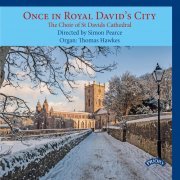 St Davids Cathedral Choir - Once in Royal David's City- The Choir of St Davids Cathedral (2023) Hi-Res