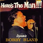 Bobby Bland - Here´s the Man!!! (2021)