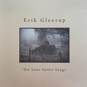 Erik Gleerup - Ten Lone Surfer Songs (2021) Hi Res