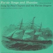 Paul Clayton - Foc'sle Songs and Shanties (1959)