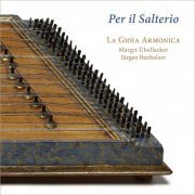 La Gioia Armonica - Per il Salterio (2021) [Hi-Res]