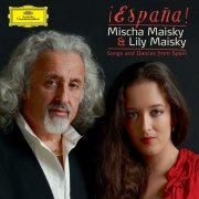 Mischa Maisky & Lily Maisky - ¡España! Songs and Dances from Spain (2011)