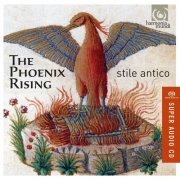 Stile Antico - The Phoenix Rising (2013) [SACD]