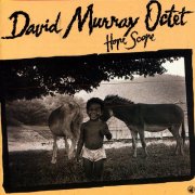 David Murray Octet - Hope Scope (2025)