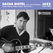 Sacha Distel - Sacha Distel - Jazz, 1955-1962, avec Lionel Hampton, Claude Bolling, Bobby Jaspar, John Lewis... (2024)