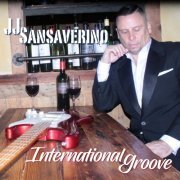 JJ Sansaverino - International Groove (2018) FLAC