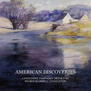 Reuben Blundell, Lansdowne Symphony Orchestra - American Discoveries (2021) [Hi-Res]