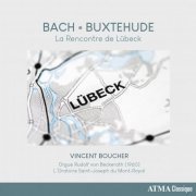 Vincent Boucher - La rencontre de Lübeck (2019) [Hi-Res]