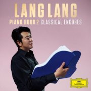 Lang Lang - Piano Book 2 – Classical Encores (2026) [Hi-Res]